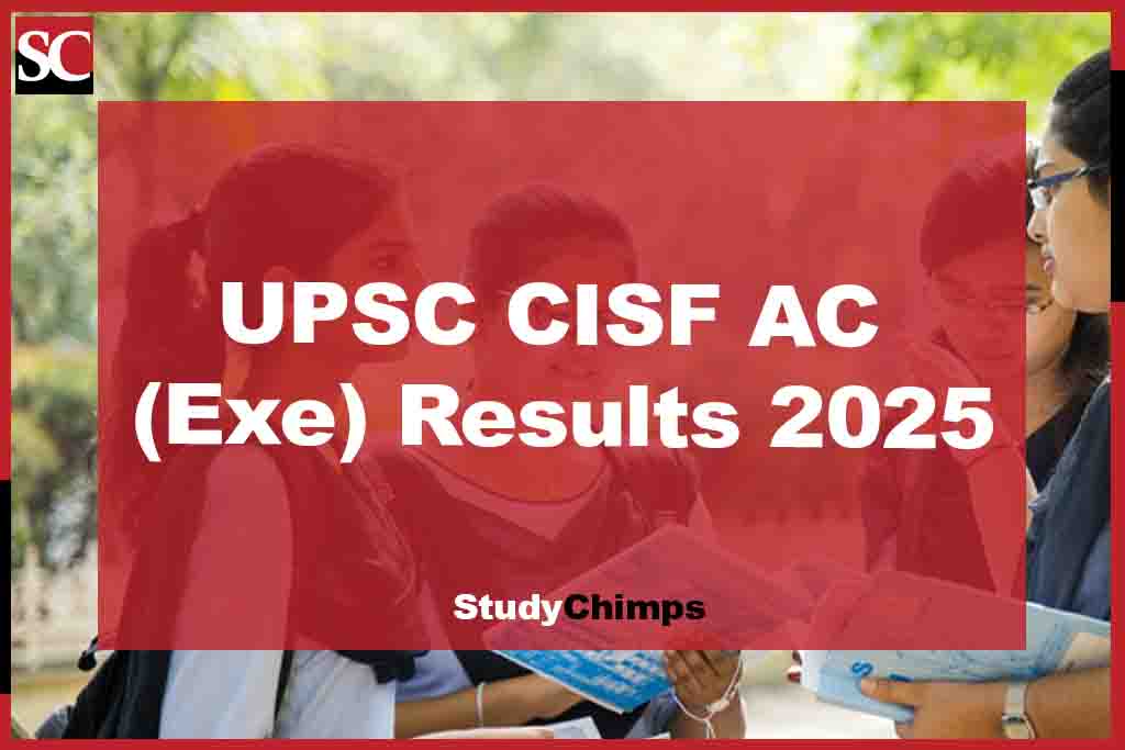 UPSC CISF AC (Exe) Results 2025